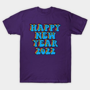 Happy New Year 2022 T-Shirt